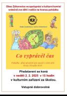 Hraná pohádka "Co vyprávěl čas" 2.2.2025 1